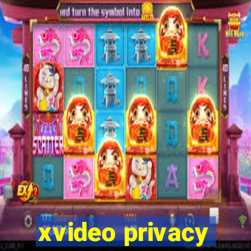 xvideo privacy